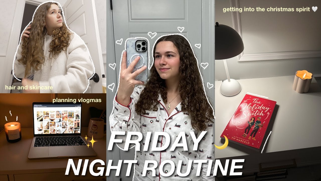 Friday night routine 🫧 ✨🌙