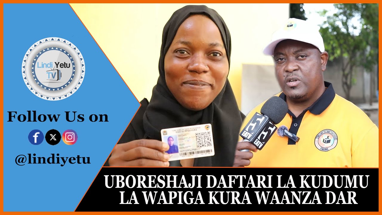 UBORESHAJI DAFTARI LA KUDUMU LA WAPIGA KURA WAANZA DAR | #lindiyetutv