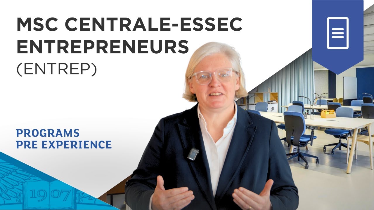 MSc CentraleSup&eacute;lec-ESSEC Entrepreneurs (ENTREP) | ESSEC Programs