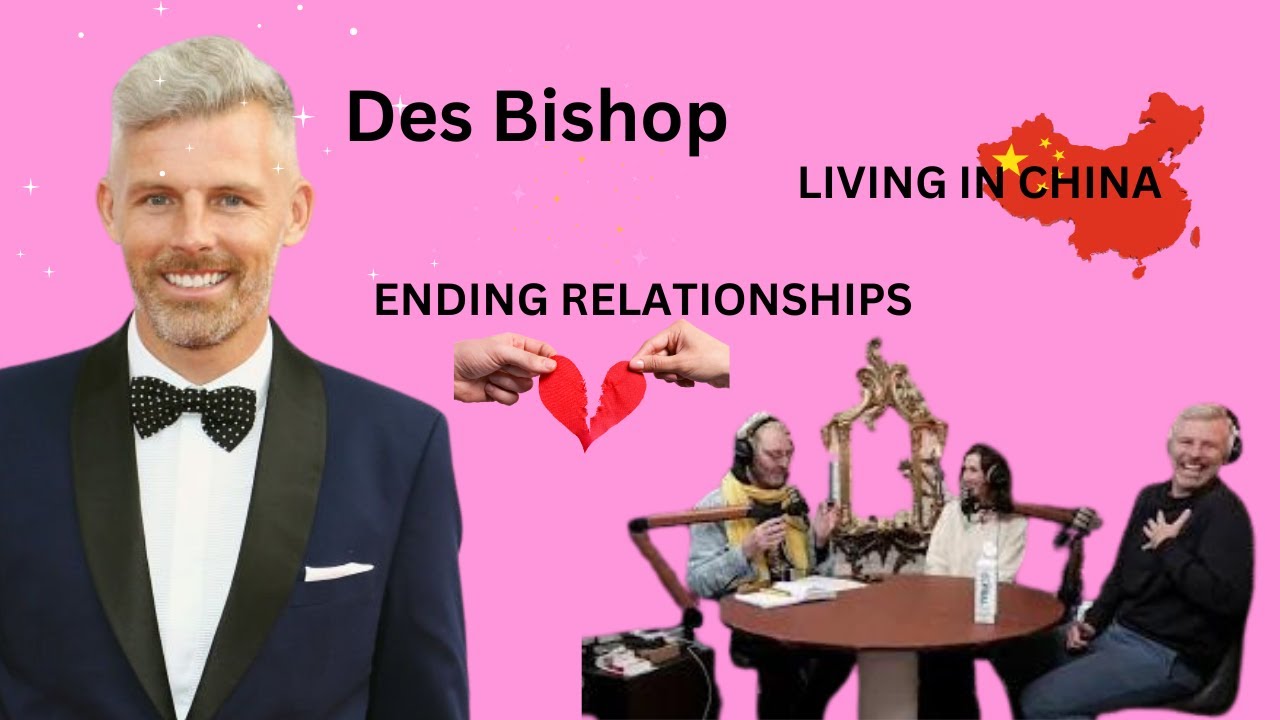 009| DES BISHOP| EXPERIENCES IN CHINA, SPEAKING IRISH AND DEALING W/RELATIONSHIPS| ATWWNT