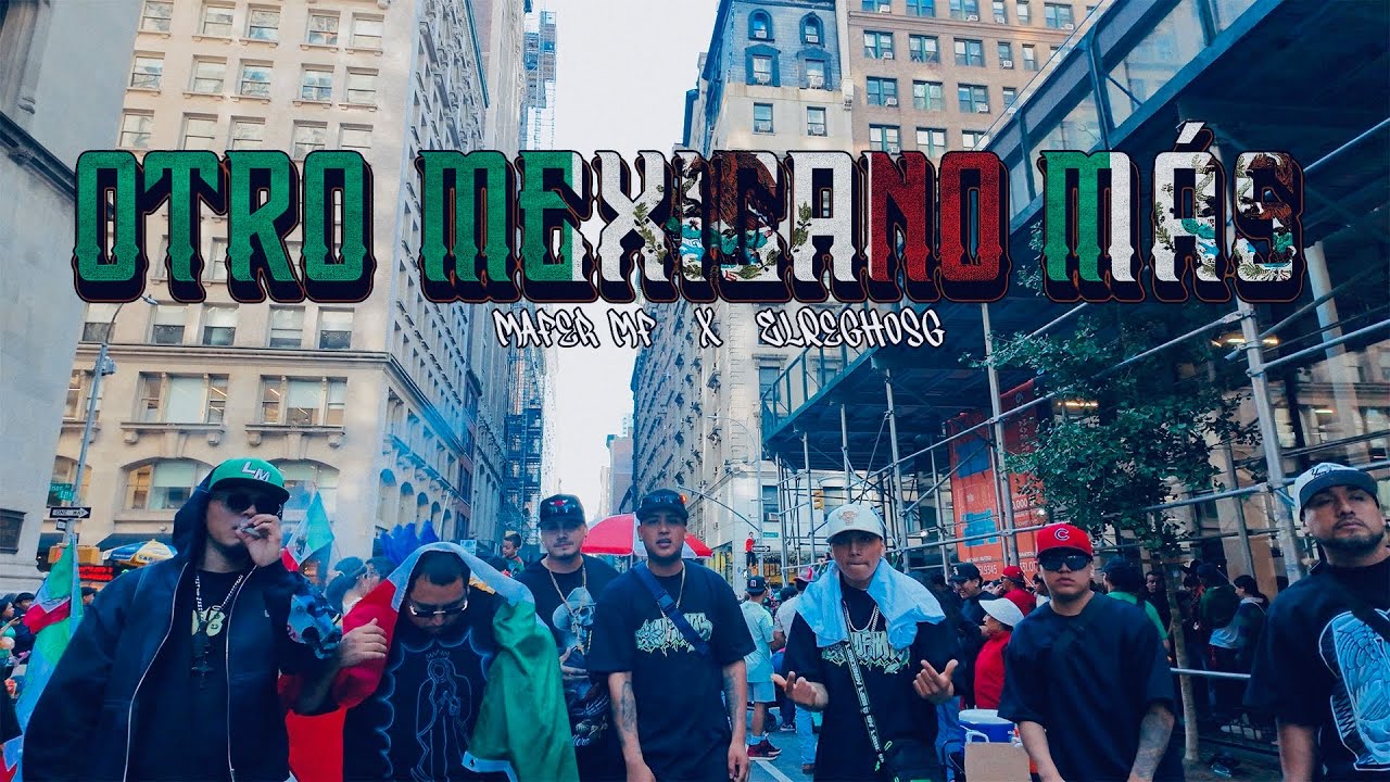 Lil Mafer, ElReghosg   - Otro Mexicano Más 🇲🇽 (Video Oficial) 
