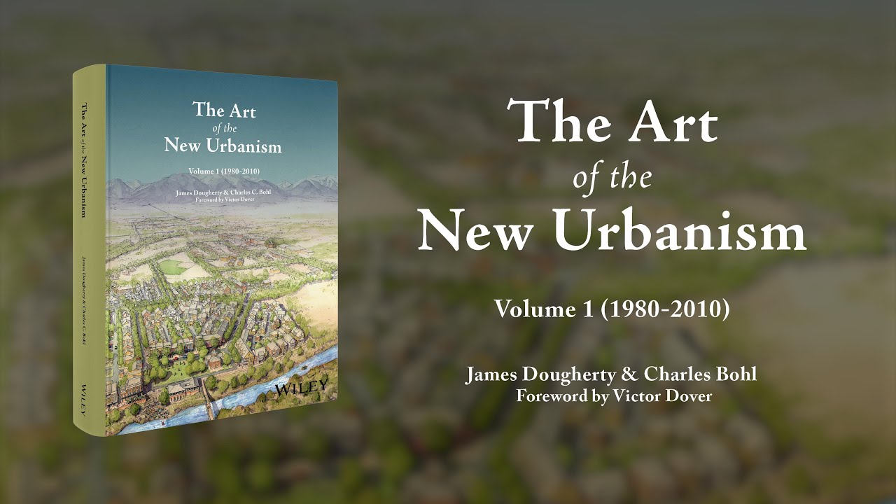 Trailer: The Art of the New Urbanism Volume 1