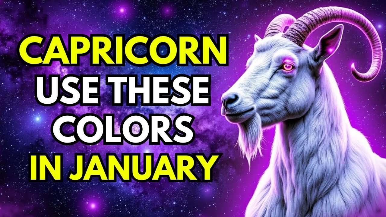 USE ONE OF THESE 6 COLORS IN JANUARY AND WATCH YOUR ENERGY INCREASE POWERFULLY, CAPRICORN ♑🐐