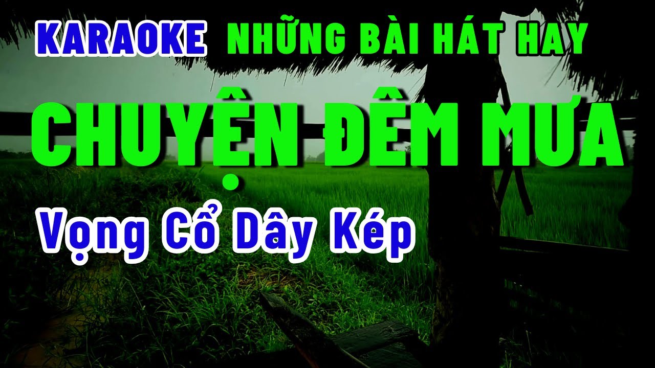 Karaoke Vọng cổ Chuyện đêm mưa, dây kép, Tài xế Huỳnh Vinh