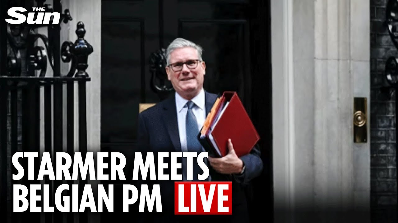 LIVE: Prime Minister Starmer meets Belgian PM Bart De Wever at Downing Street