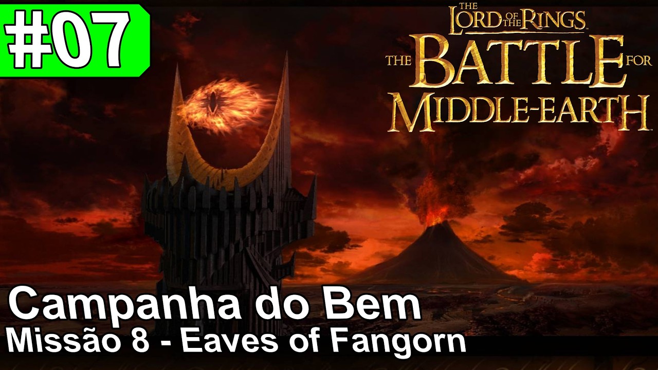 Battle for Middle-Earth EP#08 - Campanha do Bem - Eaves of Fangorn