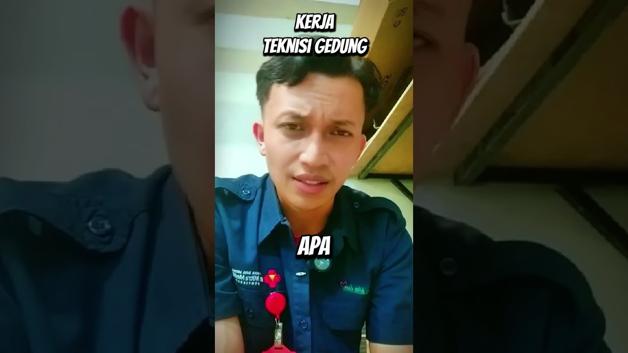 Tugas teknisi gedung apa? part 1