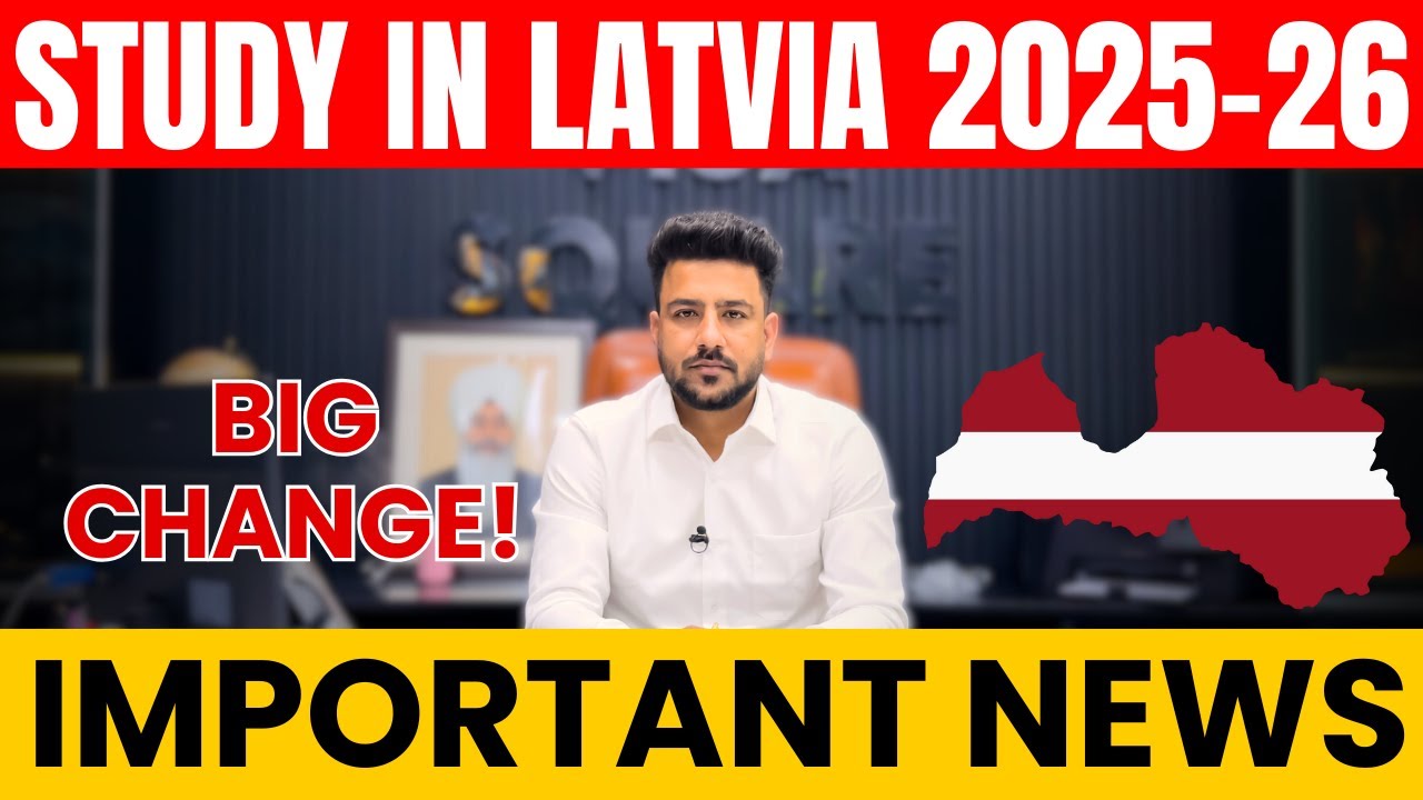 Latvia Study Visa 2025–26 | Important News | Everything You Must Know