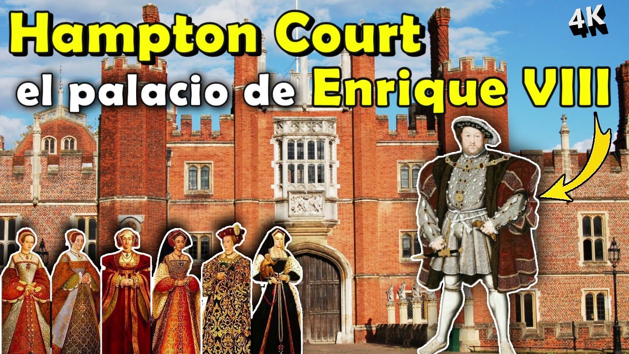Hampton Court, una visita histórica al palacio de Enrique VIII 👑