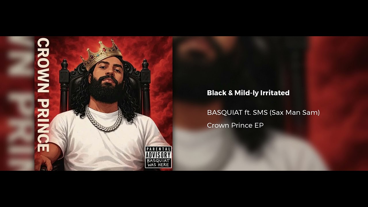 Black & Mild-ly Irritated ft. SMS &ldquo;Sax Man Sam&rdquo;