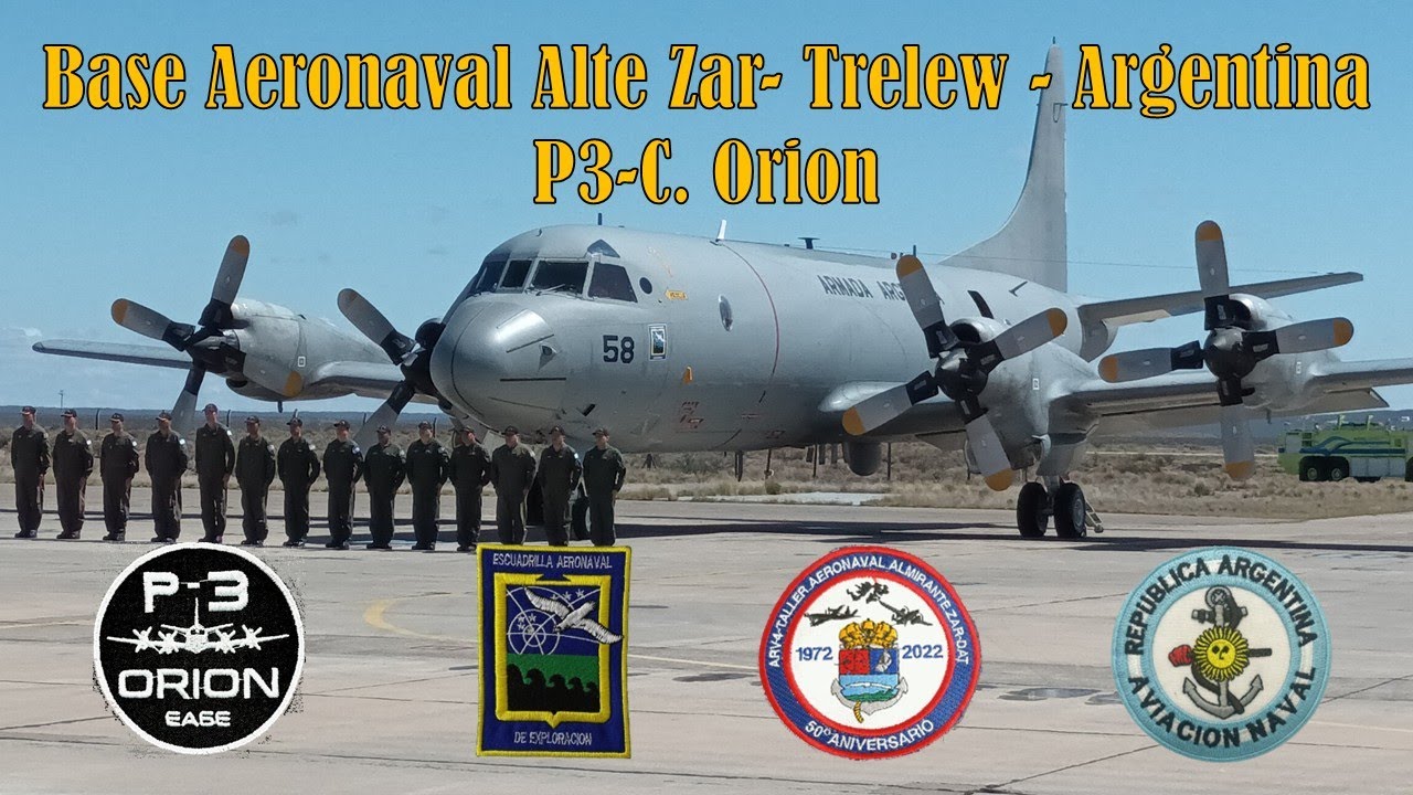 Base Aeronaval Alte Zar- Trelew - Argentina-P3 C. Orion
