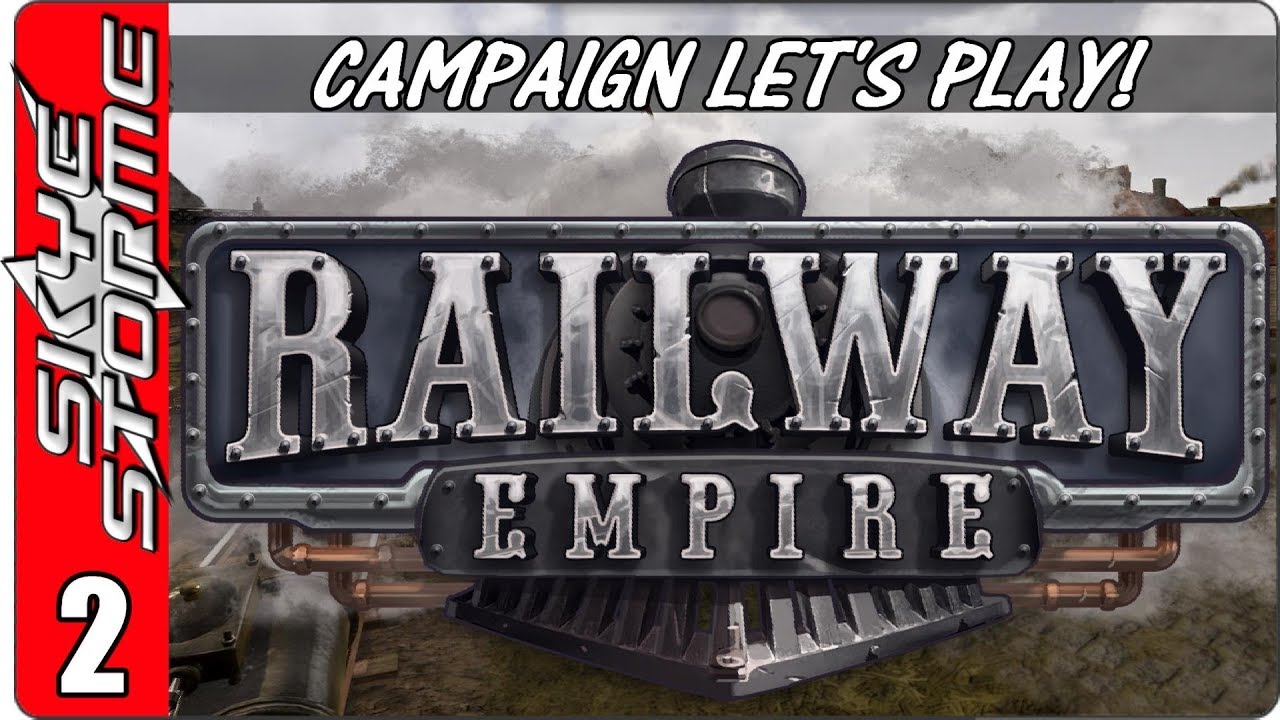 Railway Empire Campaign - Let's Play / Gameplay - Episode 2 - 1830 The Early Days Part 1