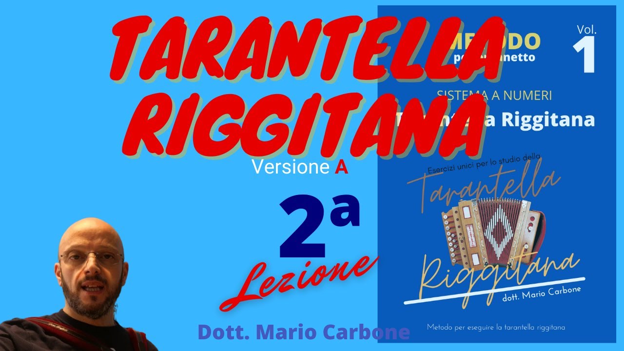 Lezione di organetto - 2a Lezione - Tarantella Riggitana Vol. 1 - Metodo a numeri (Versione A)