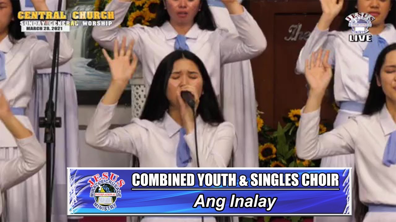 JMCIM | Ang Inalay | Combined Youth & Singles Choir | March 28, 2021