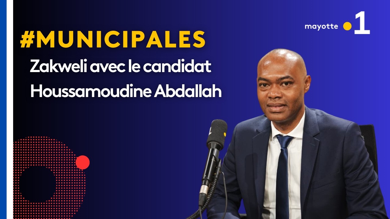 Zakweli spécial Municipales 2026 : Houssamoudine Abdallah