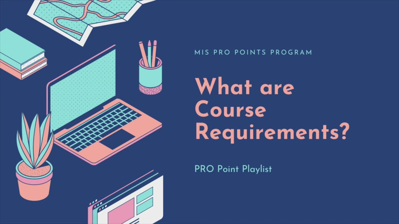 What are the Course Requirements