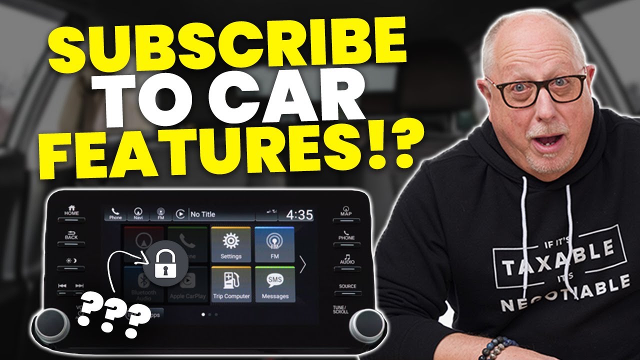 Automakers Want Consumers to SUBSCRIBE to Basic Car Features and Services