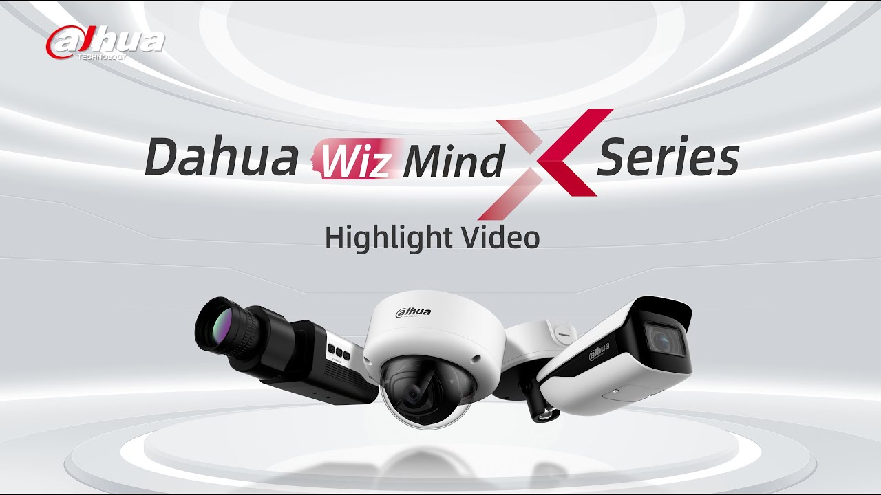 Dahua IPC WizMind X Series Highlight Video