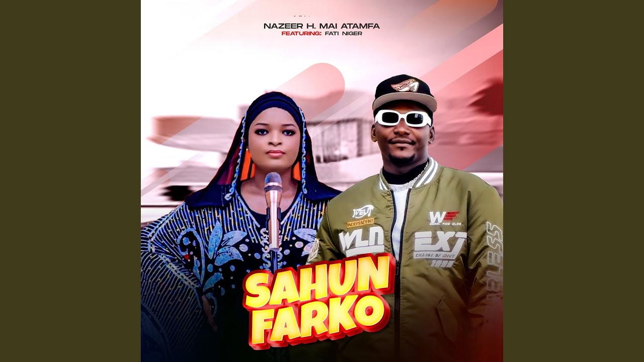 Sawun Farko (feat. Fati Niger)