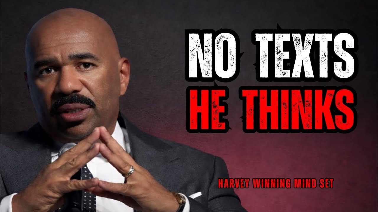 Why He Still Thinks About You Even Without Contact|Steve Harvey 