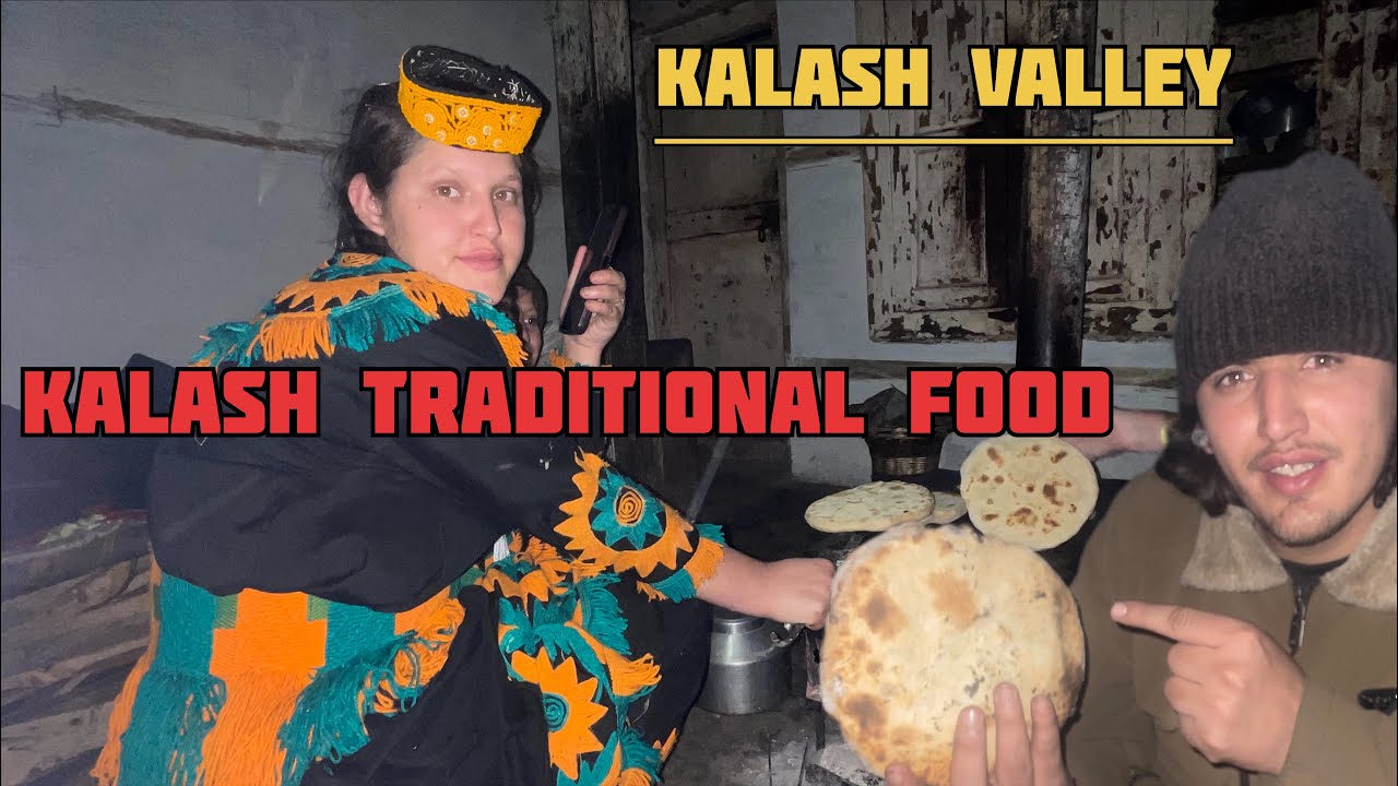 Kalash valley ka traditional food | kalash valley 2026 |