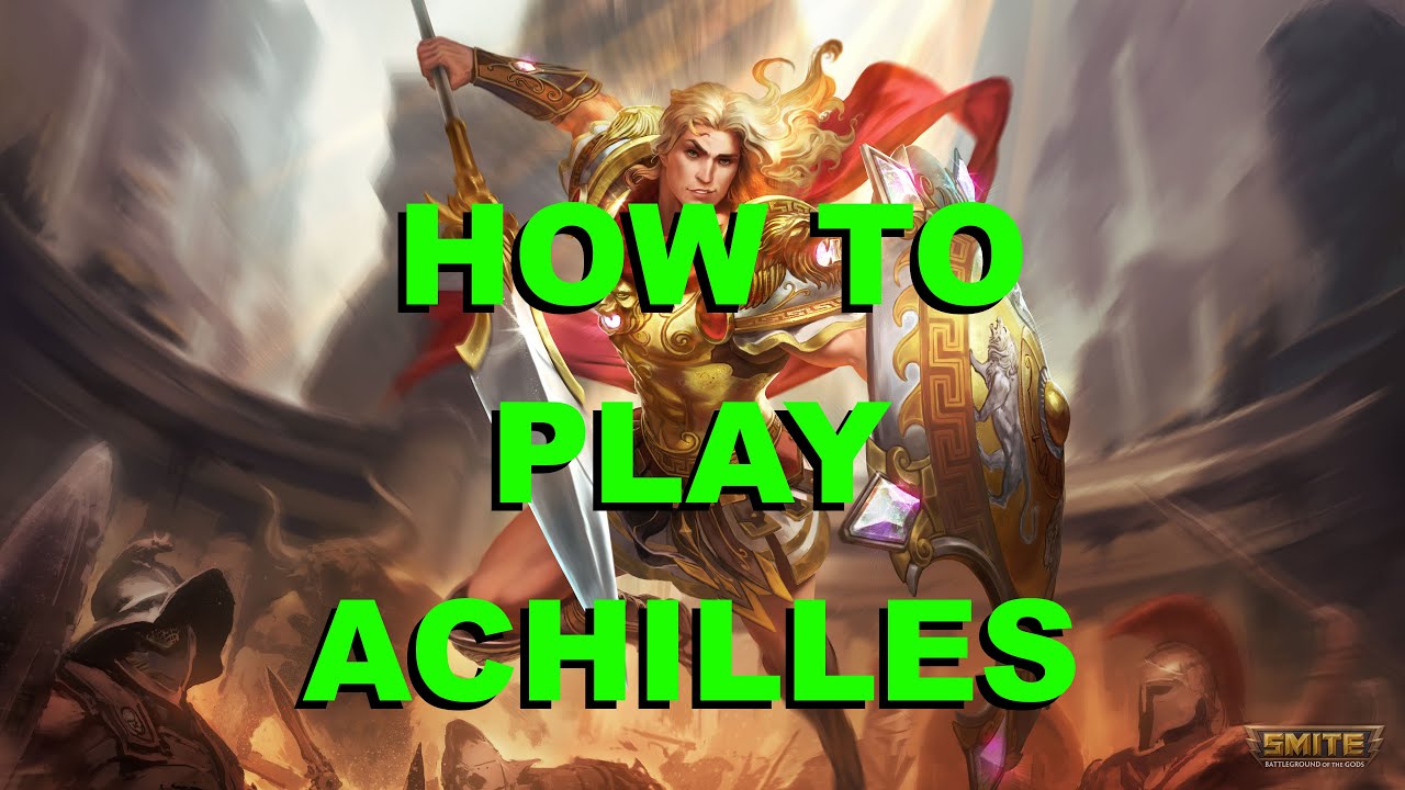 SMITE Achilles Guide (Season 8)