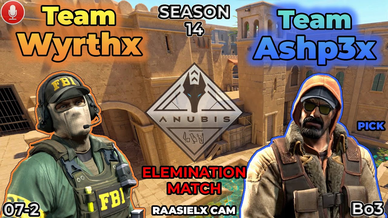 TEAM WYRTHX 🆚 TEAM ASHP3X | Bo3 | ANUBIS | GROUP A-ELEMINATION MATCH | CPL SEASON 14 | MATCH 7.2