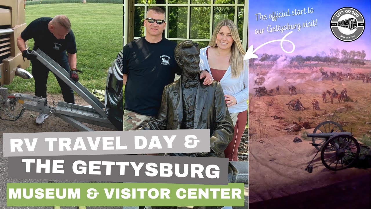 RV Travel Day | Leaving Hershey Early | Gettysburg National Miliary Park Museum & Visitor Center