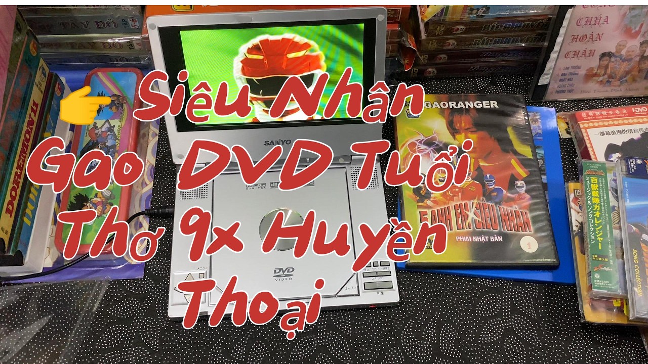 👉 DVD Siêu Nhân Gao Thời 9x – Ai Còn Giữ Không?