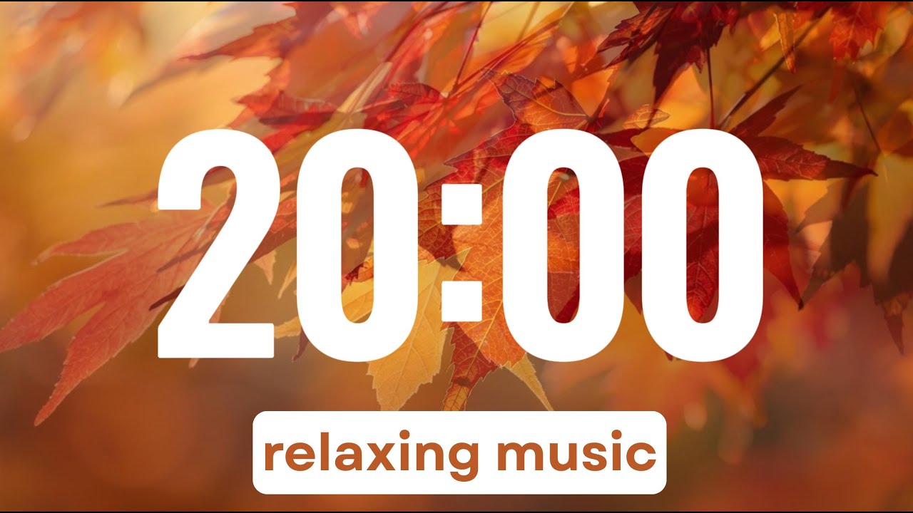 20 Minute Fall Timer with Relaxing Guitar Music 🍂