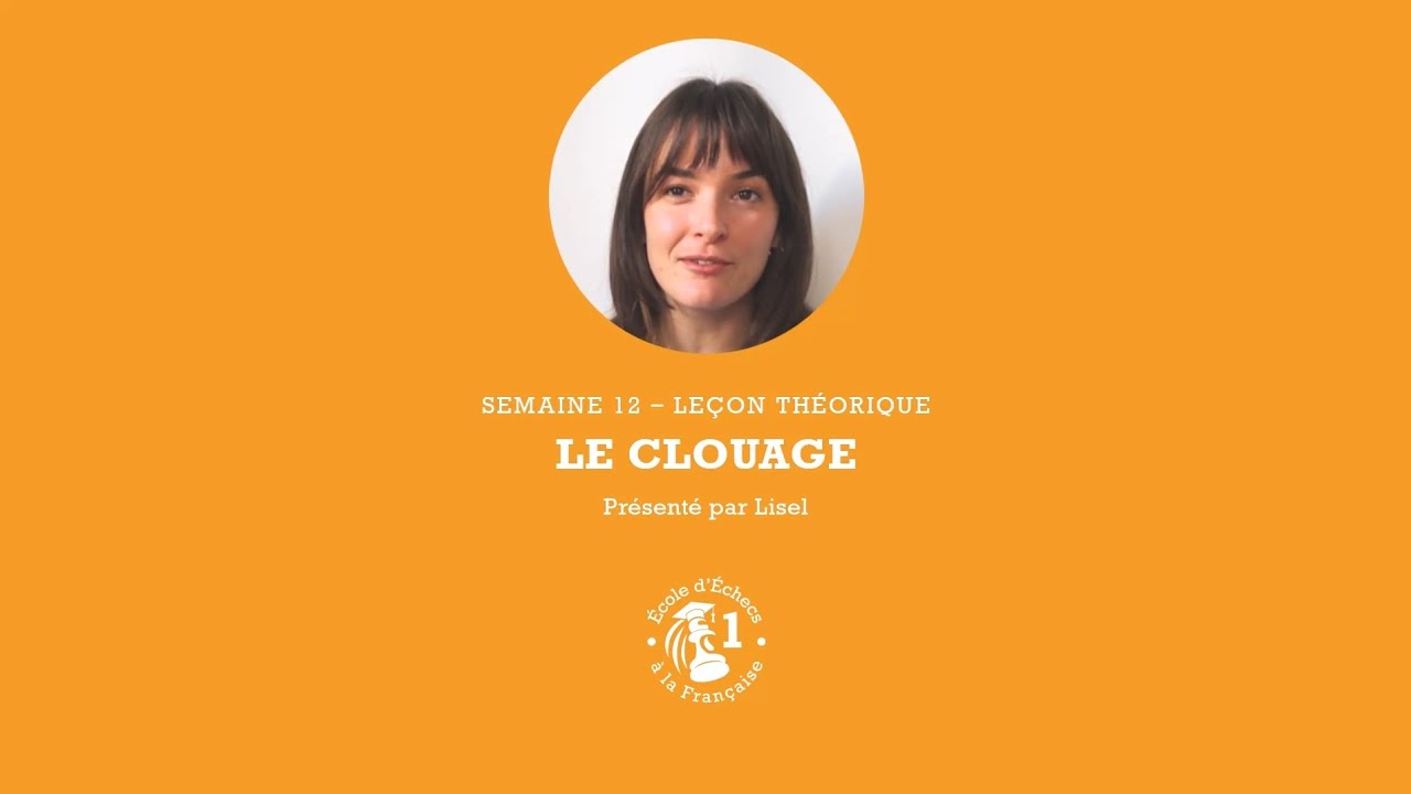 École d'Échecs à la Française - Cavalier - 12.2 - le clouage