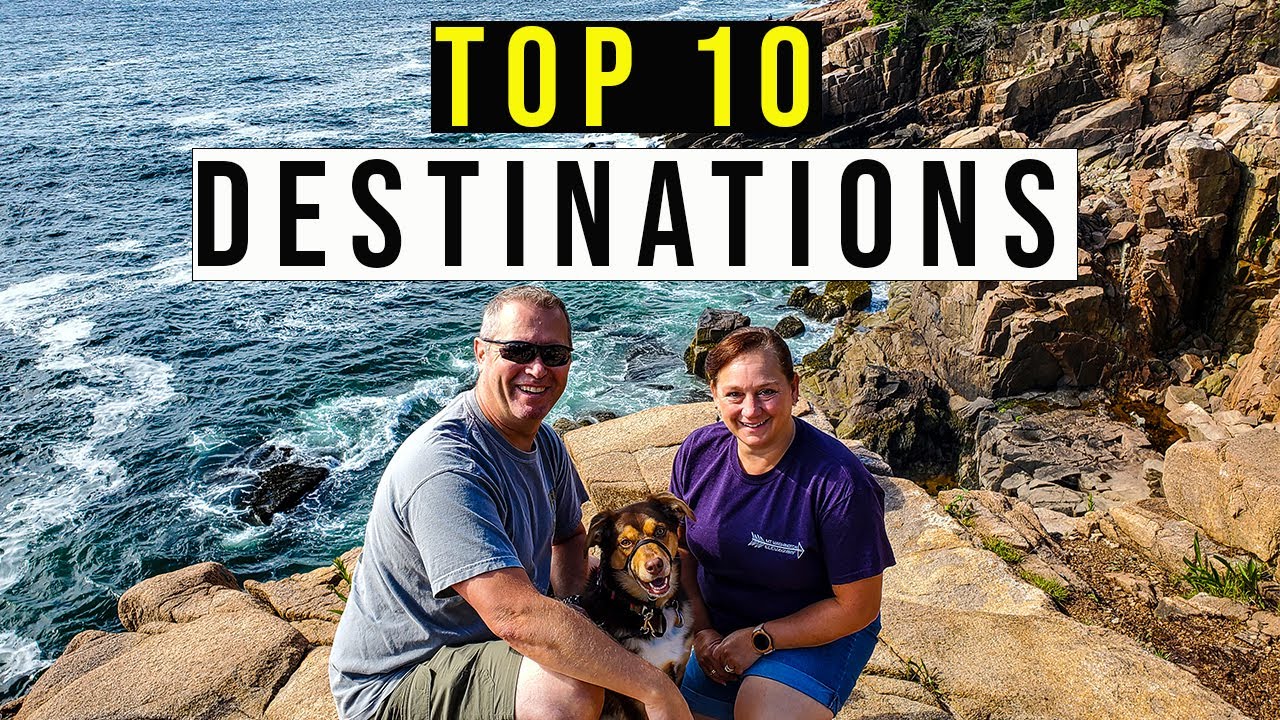 Top 10  RV Travel Destinations | 2 Year RV Living Review