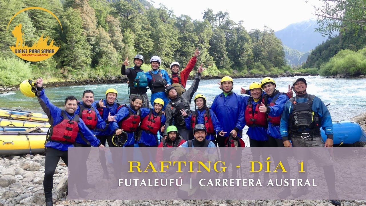 Rafting Río Futaleufú (DÍA 1) - Carretera Austral
