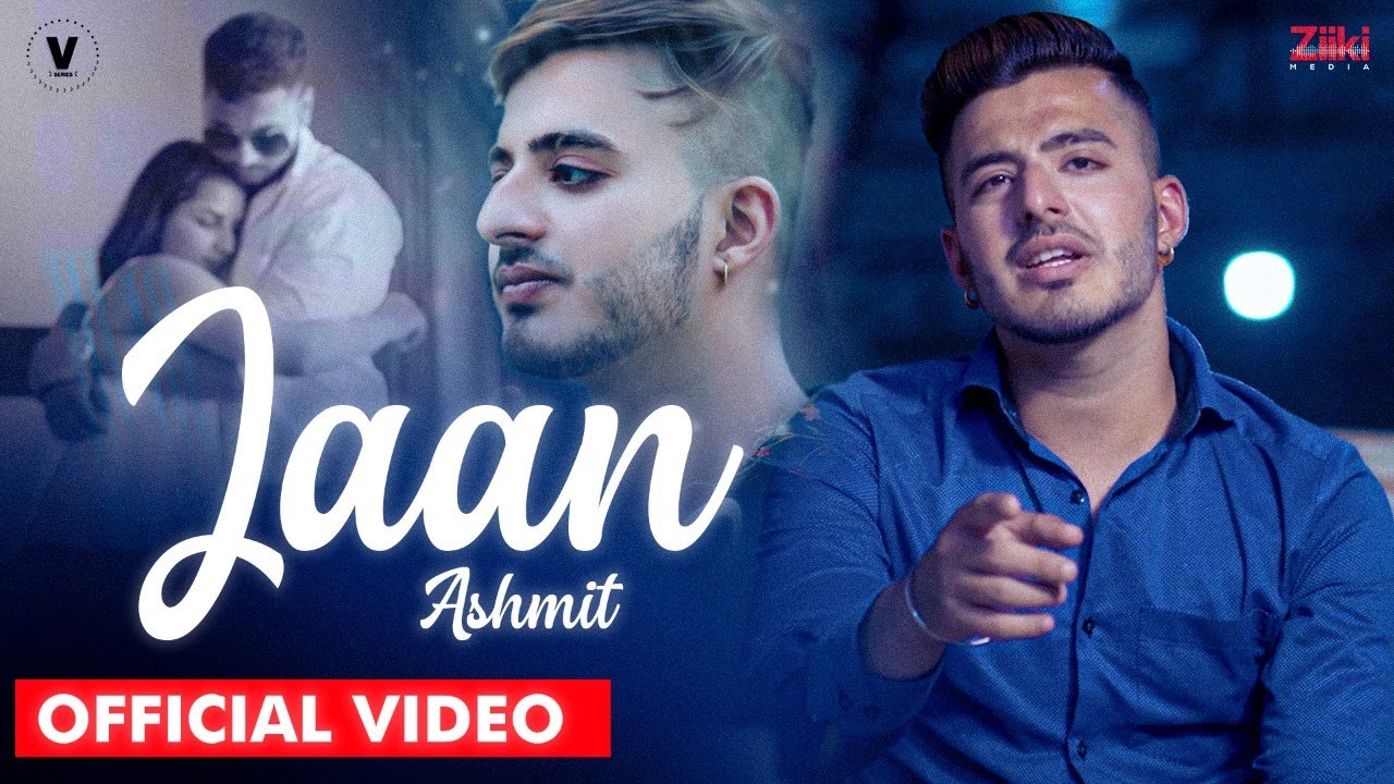 JAAN (Video Song) | Ashmit | B Town Music | Latest Punjabi Song 2021 | V Series