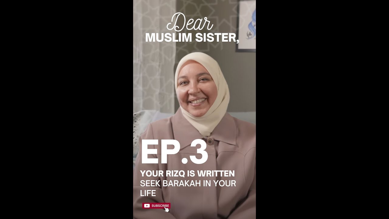Dear Muslim Sister, Your Rizq Is Written