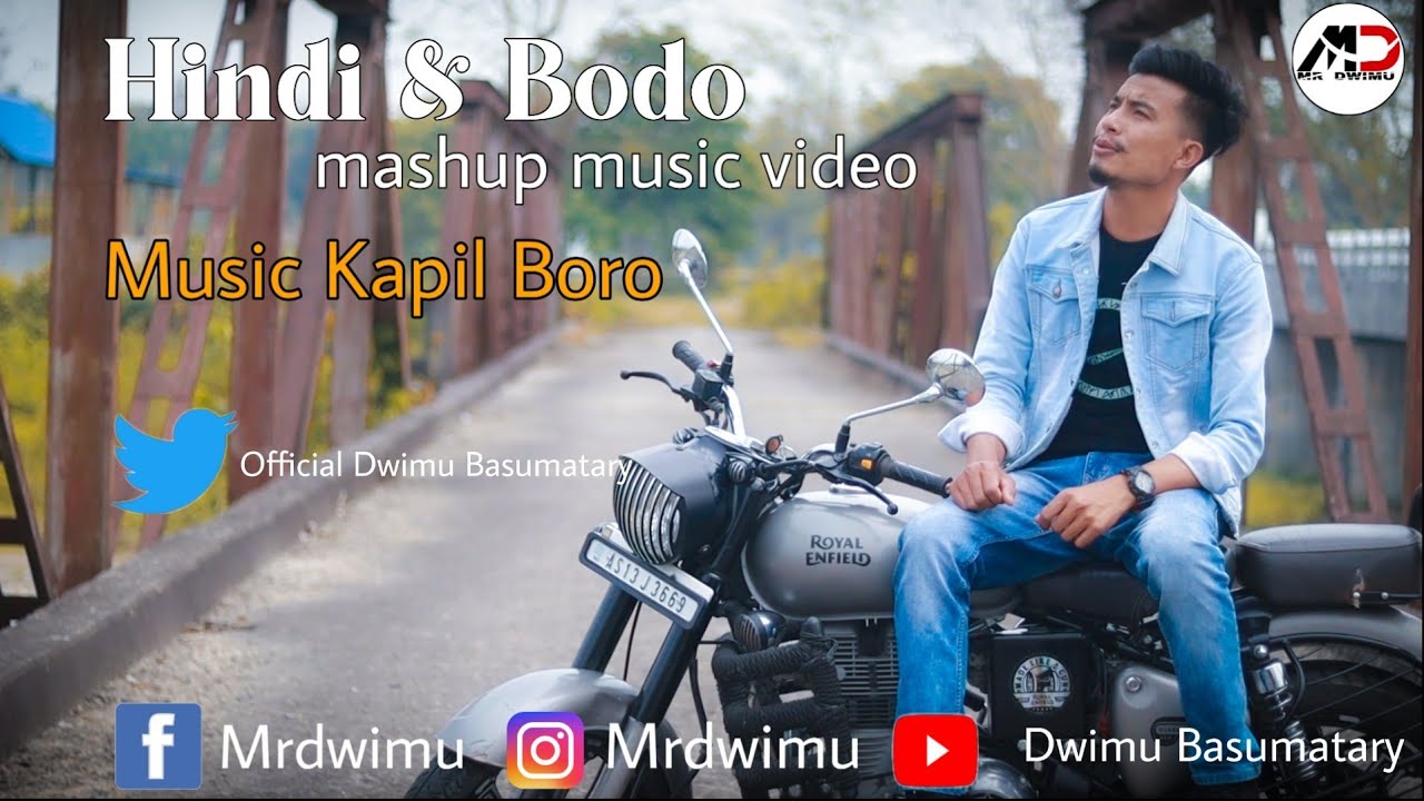 #Mrdwimu #Subscribe                             Mashup Music Video ▶️  Hindi+Bodo 🎵 Dwimu Basumatary