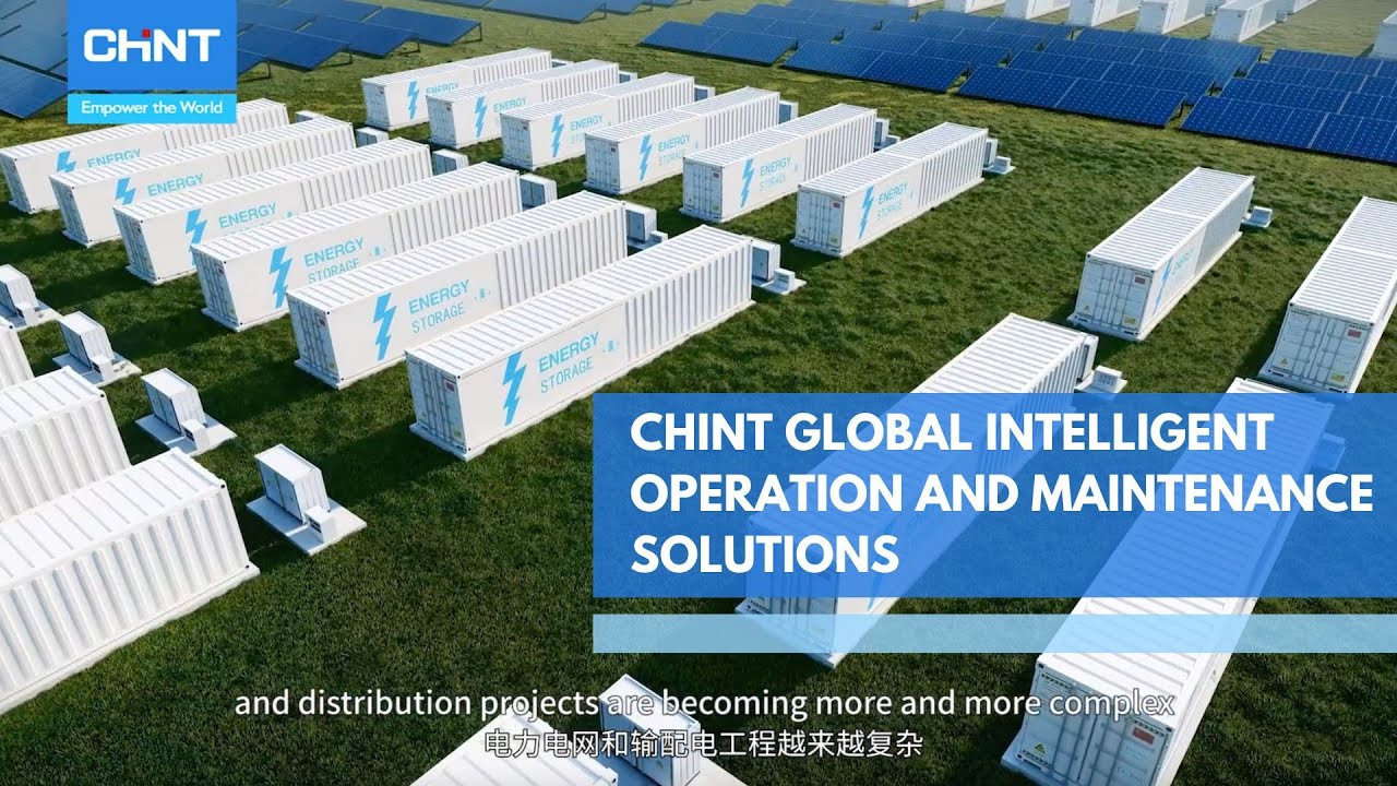 CHINT Global Intelligent Operation and Maintenance Solutions