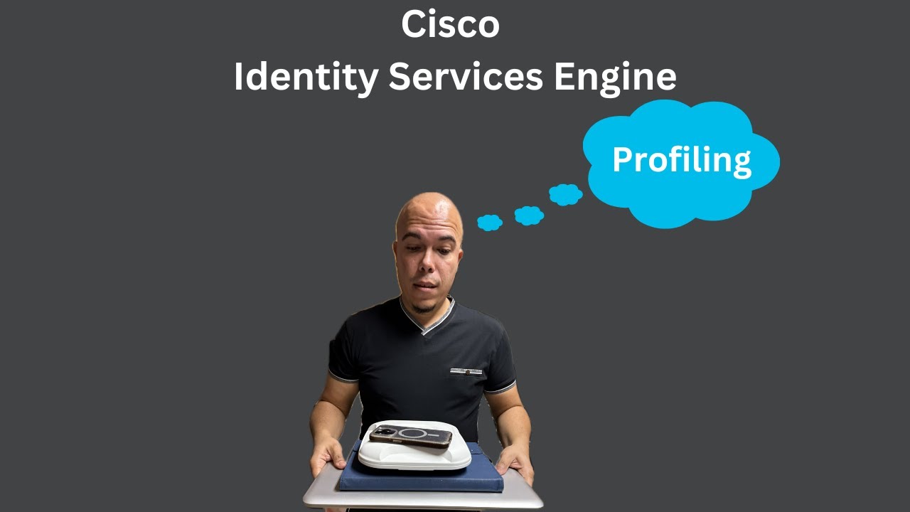 Cisco ISE - Profiling