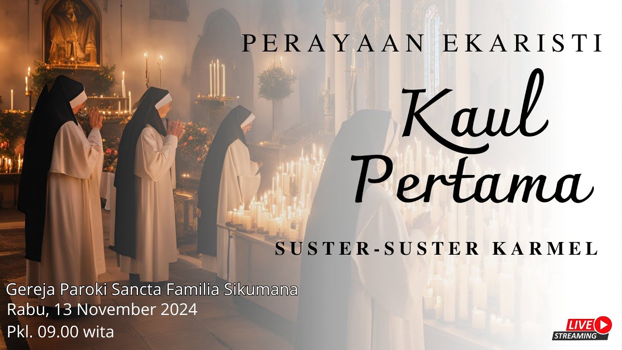 Misa Kaul Pertama para Suster Karmel