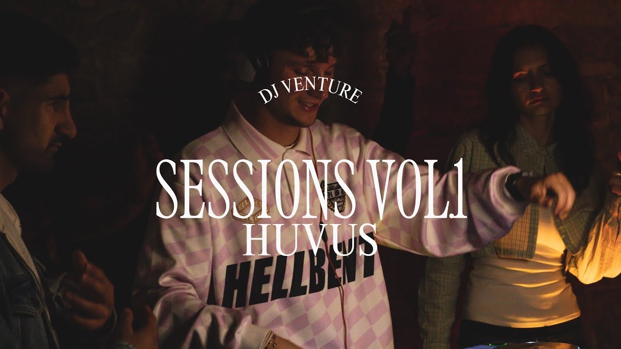 HUVUS: Sessions Vol.1 with DJ Venture @dj_venture