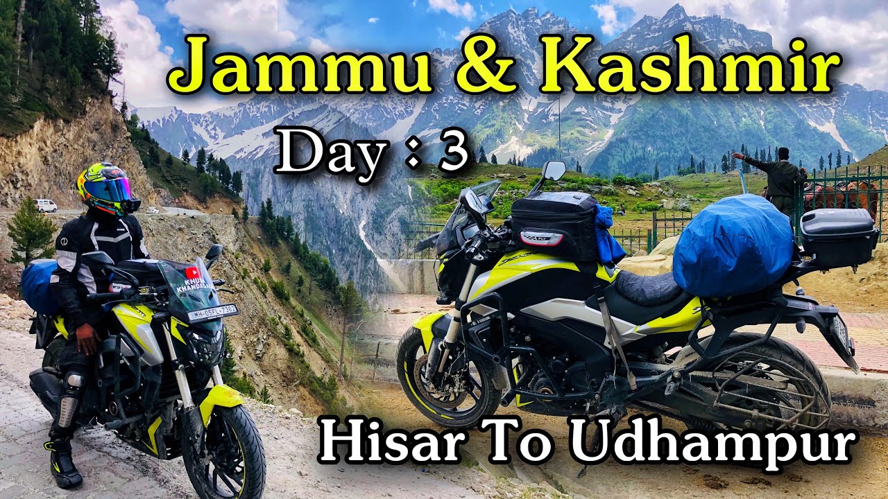 Episode : 3 Hisar To UdhamPur | Jammu & Kashmir | Mumbai To Leh Ladakh Solo Ride 2024