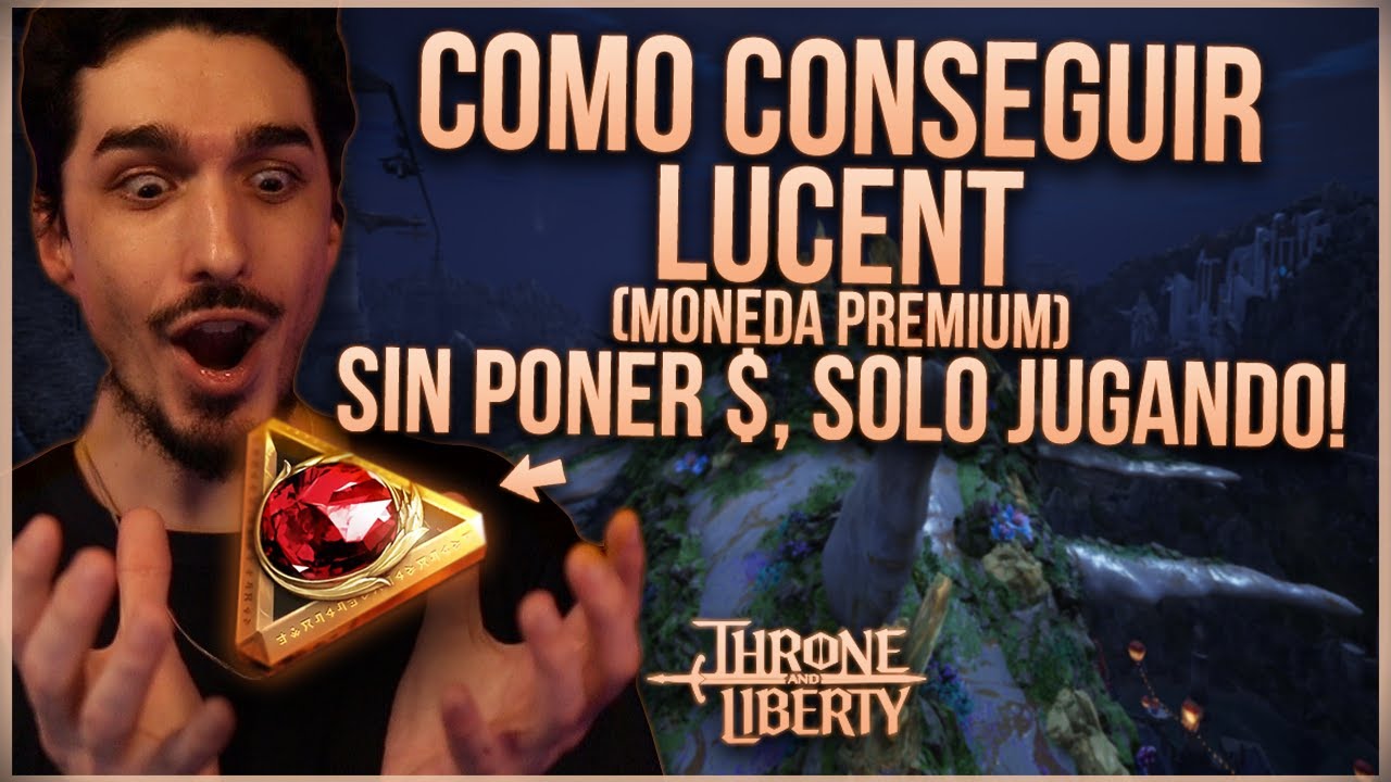 THRONE AND LIBERTY | COMO CONSEGUIR LUCENT GRATIS (MONEDA PREMIUM)