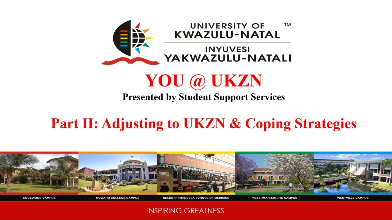 CAES Orientation 2024 -  Adjusting to UKZN and  Coping Strategies