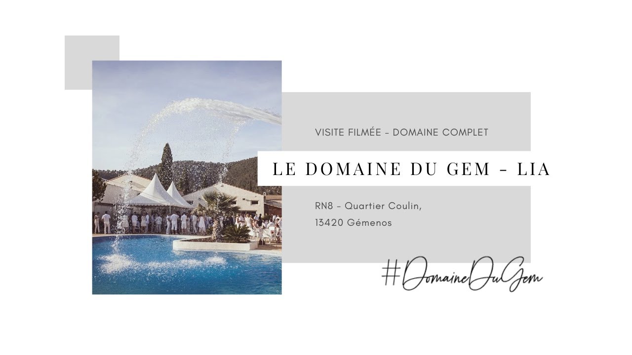 Le Domaine du GEM - LIA | Visite filmée | Domaine Complet