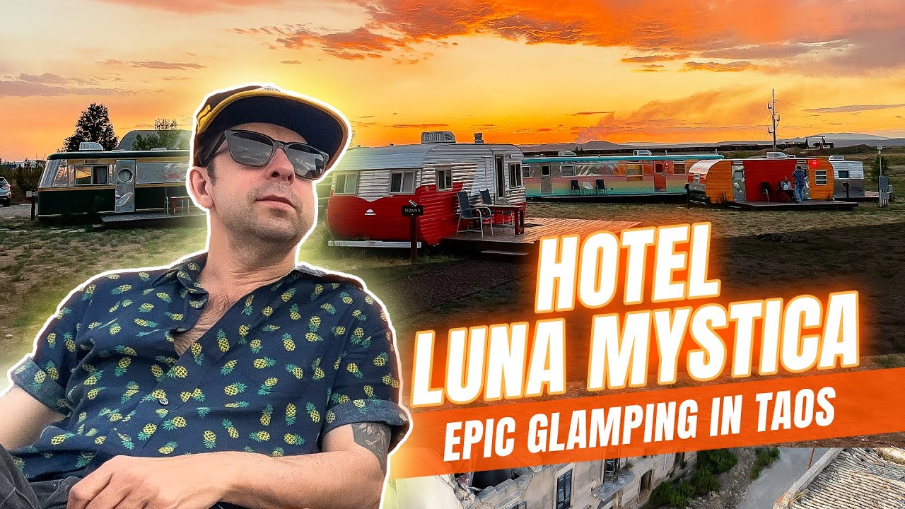 Hotel Luna Mystica: New Mexico’s Ultimate Glamping Experience