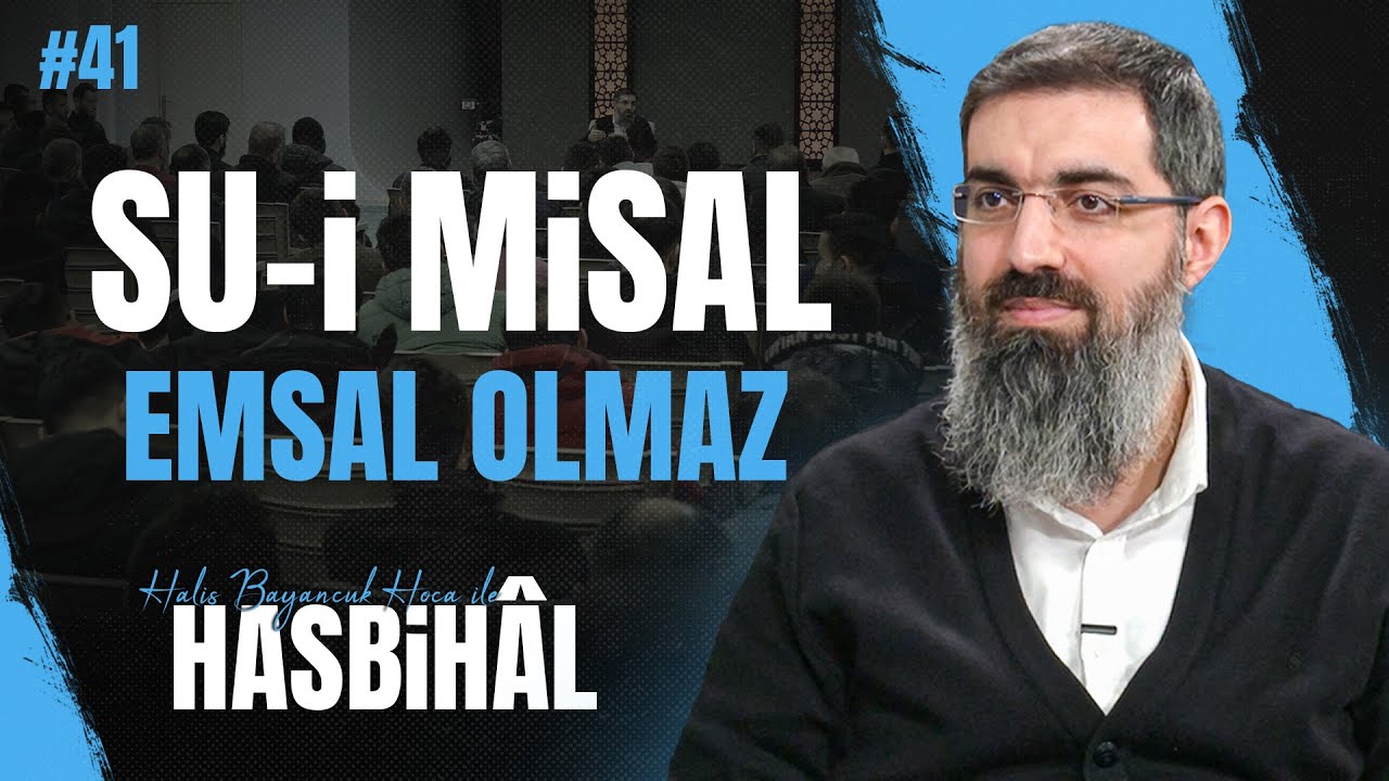 Halis Hoca ile Hasbihâl #41 | Bireysel Hata Topluma Mal Edilir mi?