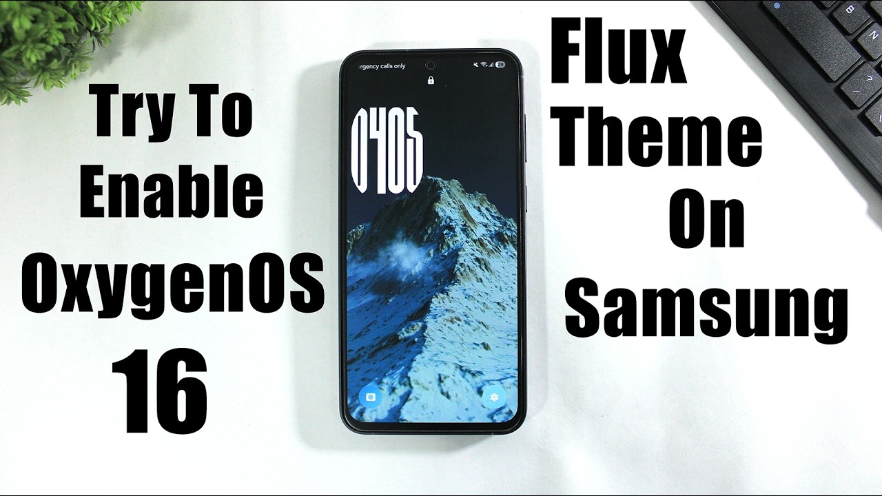 Включить обои темы Flux из OxygenOS 16 на Samsung One UI 8