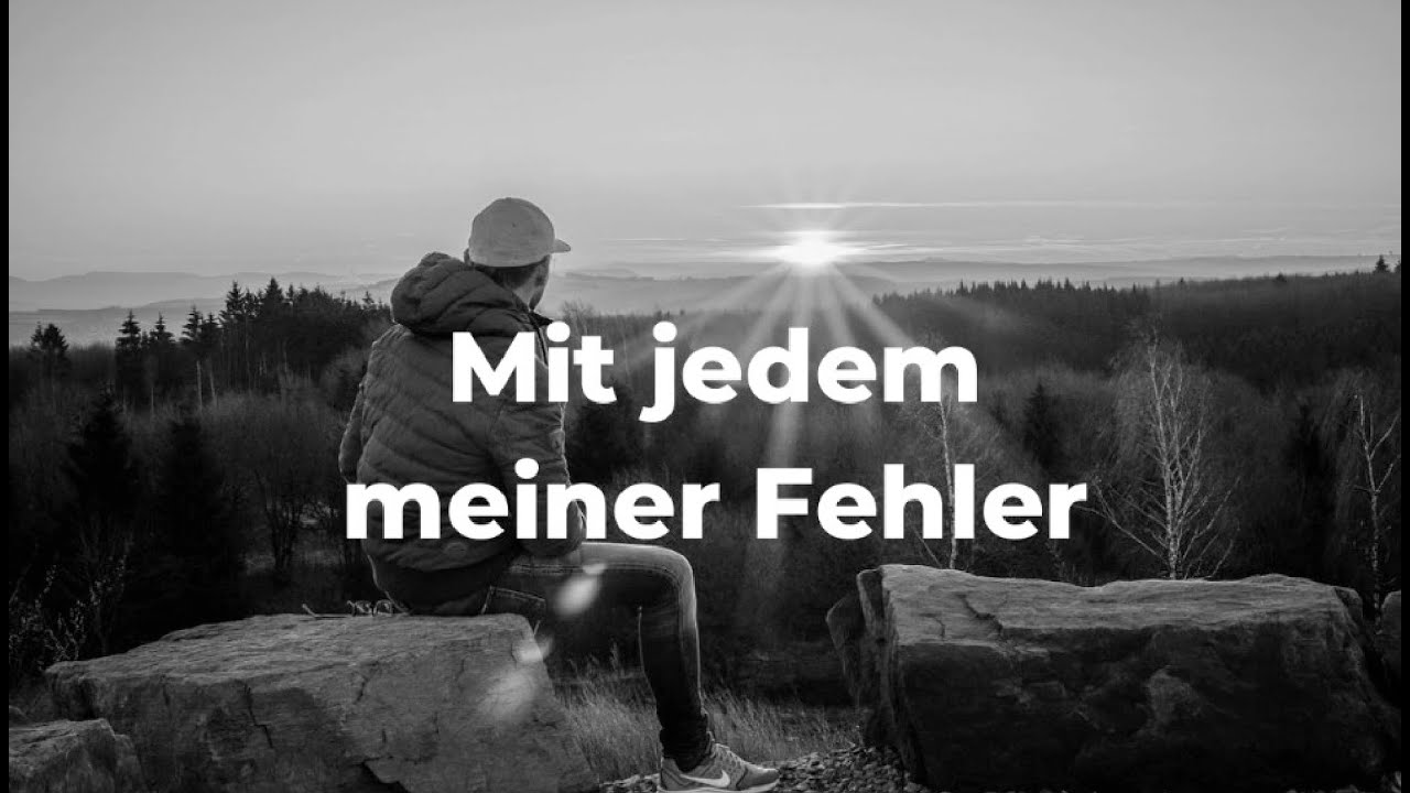 Mit jedem meiner Fehler (Poetic Music / Song / Official Video)