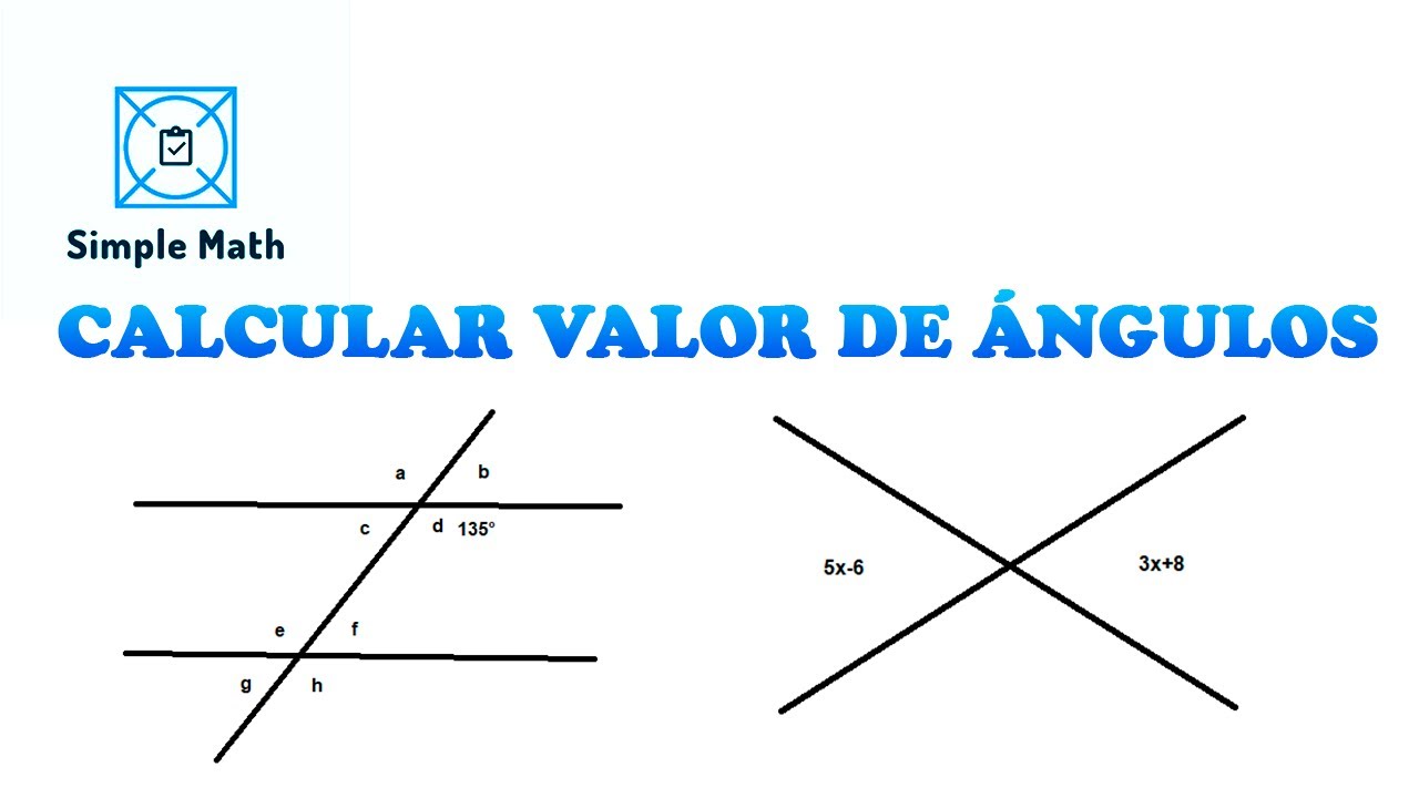 ✅ CALCULAR EL VALOR DE  LOS ÁNGULOS