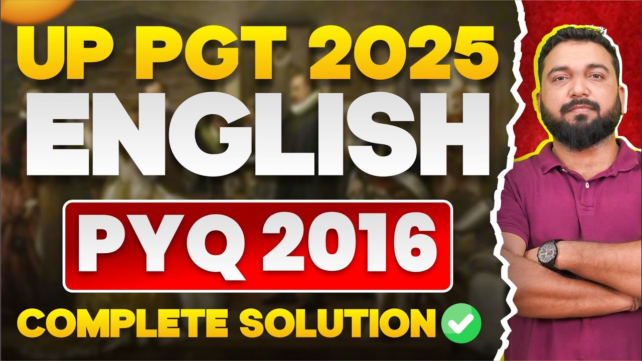 UP PGT English PYQ 2016 | Complete Solution And Detailed Explanation | Live From Offline Batch Delhi